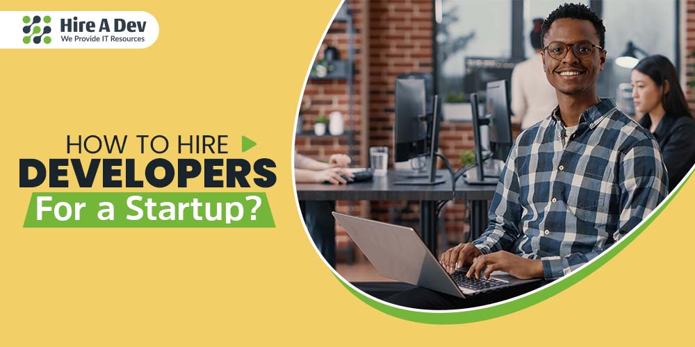 Hire Developers for a Startup