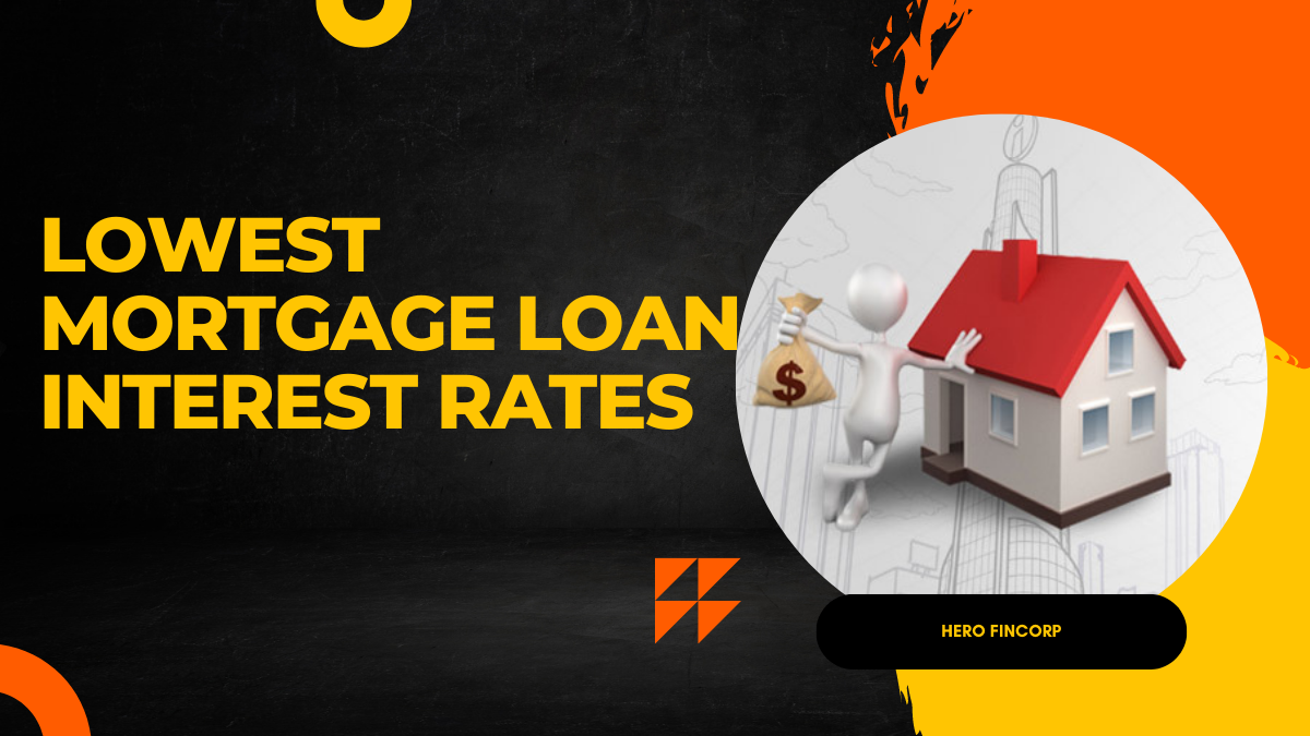 Lowest Mortgage Loan Interest Rates
