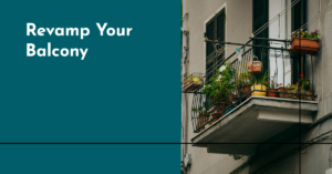 7 Tips for renovating the balcony
